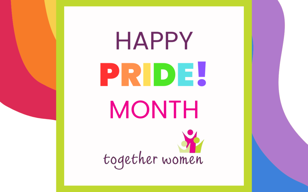 Pride Events at Together Women
