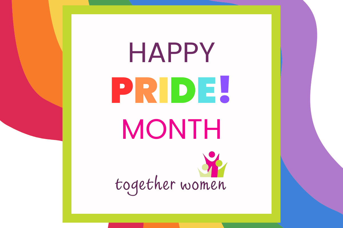 Pride Events at Together Women